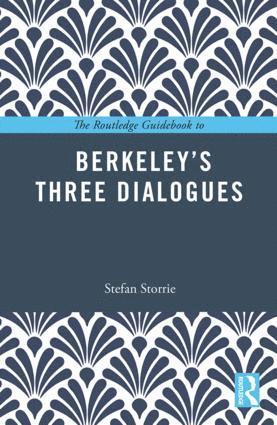 Routledge Guidebook to Berkeley’s Three Dialogues