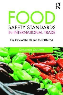 bokomslag Food Safety Standards in International Trade