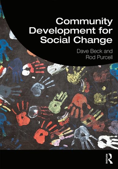 Dave Beck, Rod Purcell - Community Development for Social Change, Häftad