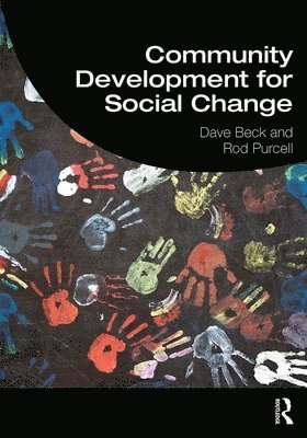 Dave Beck, Rod Purcell - Community Development for Social Change, Häftad