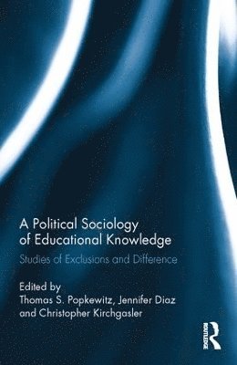 Political Sociology of Educational Knowledge