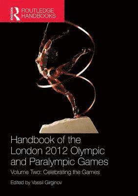 bokomslag Handbook of the London 2012 Olympic and Paralympic Games