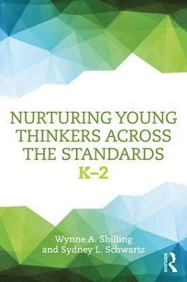 Nurturing Young Thinkers Across the Standards 1