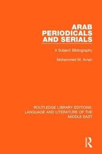 bokomslag Arab Periodicals and Serials