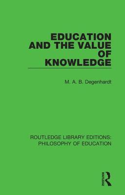 bokomslag Education and the Value of Knowledge