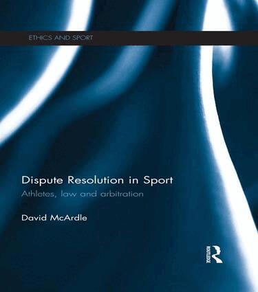 David McArdle - Dispute Resolution in Sport, Häftad