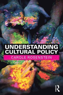 bokomslag Rosenstein, C: Understanding Cultural Policy