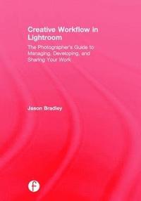 bokomslag Creative Workflow in Lightroom