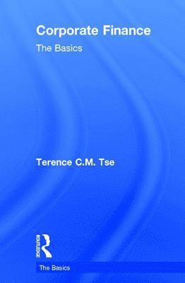 bokomslag Corporate Finance: The Basics