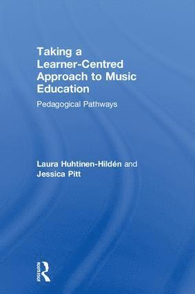 bokomslag Taking a Learner-Centred Approach to Music Education