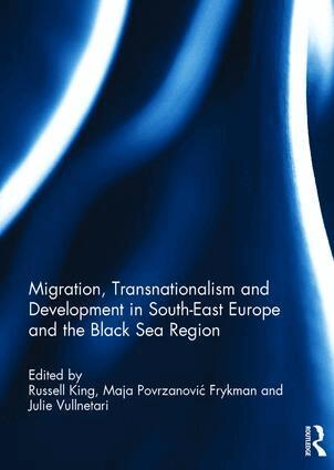 Russell King, Maja Povrzanović Frykman, Julie Vullnetari - Migration, Transnationalism and Development in South-East Europe and the Black Sea Region, Inbunden