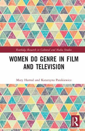 Mary Harrod, Katarzyna Paszkiewicz - Women Do Genre in Film and Television, Inbunden