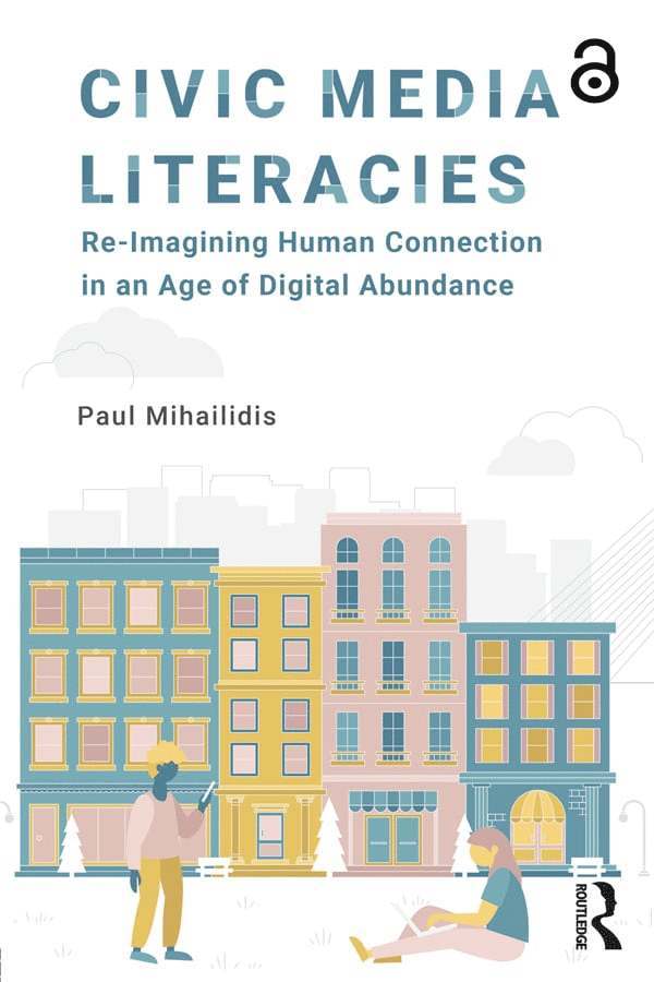 Paul Mihailidis, USA) Mihailidis, Paul (Emerson College - Civic Media Literacies, Häftad