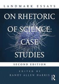 bokomslag Landmark Essays on Rhetoric of Science: Case Studies