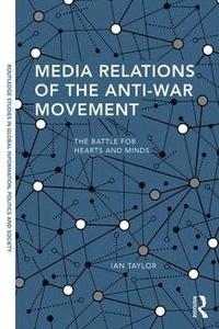bokomslag Media Relations of the Anti-War Movement