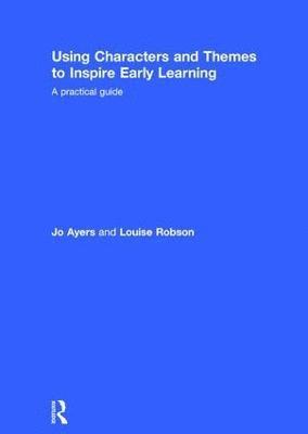 Using Characters and Themes to Inspire Early Learning 1