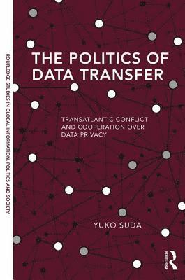 bokomslag The Politics of Data Transfer