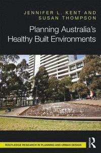 bokomslag Planning Australias Healthy Built Environments