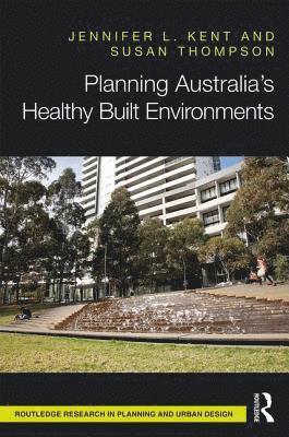 bokomslag Planning Australia's Healthy Built Environments