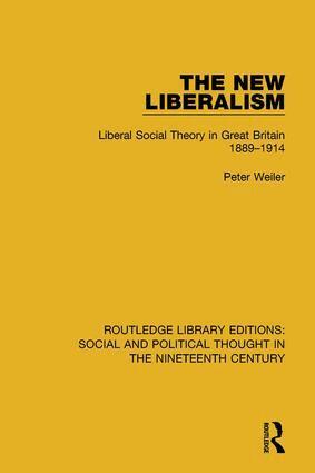 Peter Weiler - New Liberalism, Inbunden