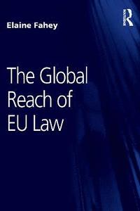 bokomslag The Global Reach of EU Law