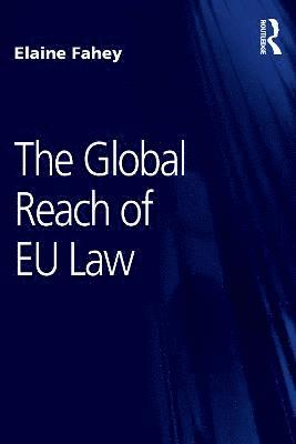 bokomslag Global Reach of EU Law