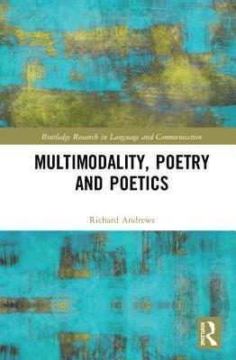 bokomslag Multimodality, Poetry and Poetics