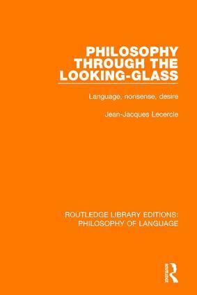 Jean-Jacques Lecercle - Philosophy Through The Looking-Glass, Inbunden