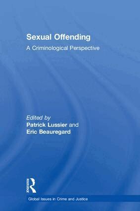 Patrick Lussier, Eric Beauregard - Sexual Offending, Inbunden