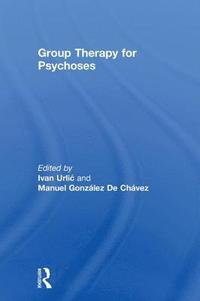 bokomslag Group Therapy for Psychoses
