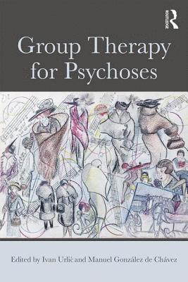 bokomslag Group Therapy for Psychoses