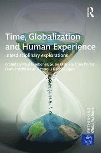 bokomslag Time, Globalization and Human Experience