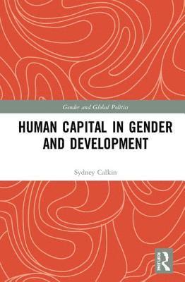 Human Capital in Gender and Development 1