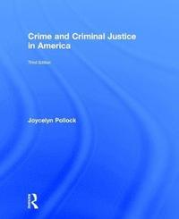 bokomslag Crime and Criminal Justice in America