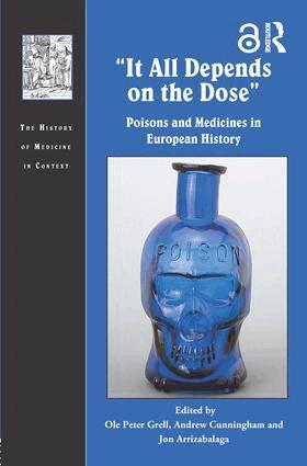 Ole Peter Grell, Andrew Cunningham, Jon Arrizabalaga - It All Depends on the Dose, Inbunden