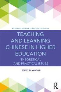 bokomslag Teaching and Learning Chinese in Higher Education