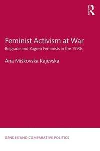 bokomslag Feminist Activism at War