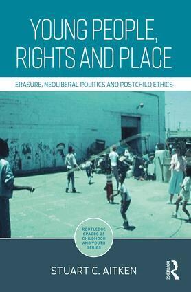 Stuart Aitken - Young People, Rights and Place, Inbunden