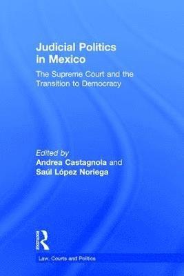bokomslag Judicial Politics in Mexico