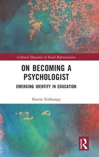 bokomslag On Becoming a Psychologist