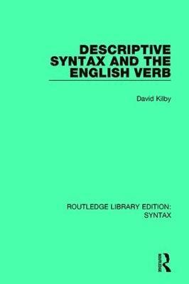Descriptive Syntax and the English Verb 1