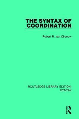 Robert R. van Oirsouw, Robert R. Van Oirsouw, Robert R. van Oirsouw - Syntax of Coordination, Häftad