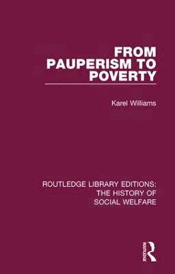 Karel Williams - From Pauperism to Poverty, Inbunden