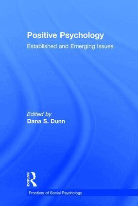 Dana S. Dunn - Positive Psychology, Inbunden