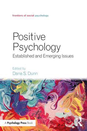 Dana S. Dunn - Positive Psychology, Häftad