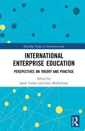 Jason Turner, Gary Mulholland - International Enterprise Education, Inbunden