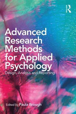 Paula Brough - Advanced Research Methods for Applied Psychology, Häftad