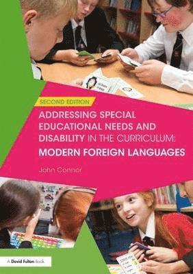 bokomslag Addressing Special Educational Needs and Disability in the Curriculum: Modern Foreign Languages