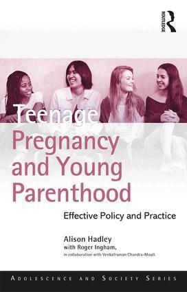 Alison Hadley - Teenage Pregnancy and Young Parenthood, Häftad