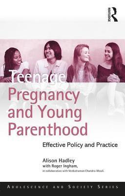 bokomslag Teenage Pregnancy and Young Parenthood